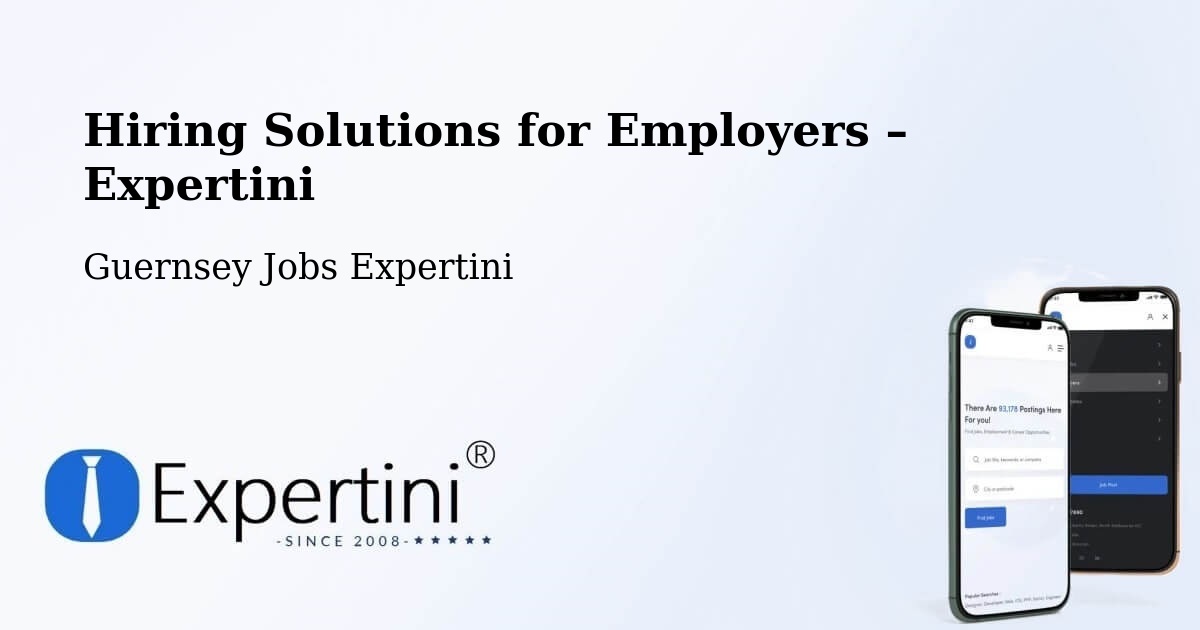 Hiring Solutions for Employers in Vingtaine De L’Epine - Vingtaine De L’Epine, Guernsey Jobs Expertini