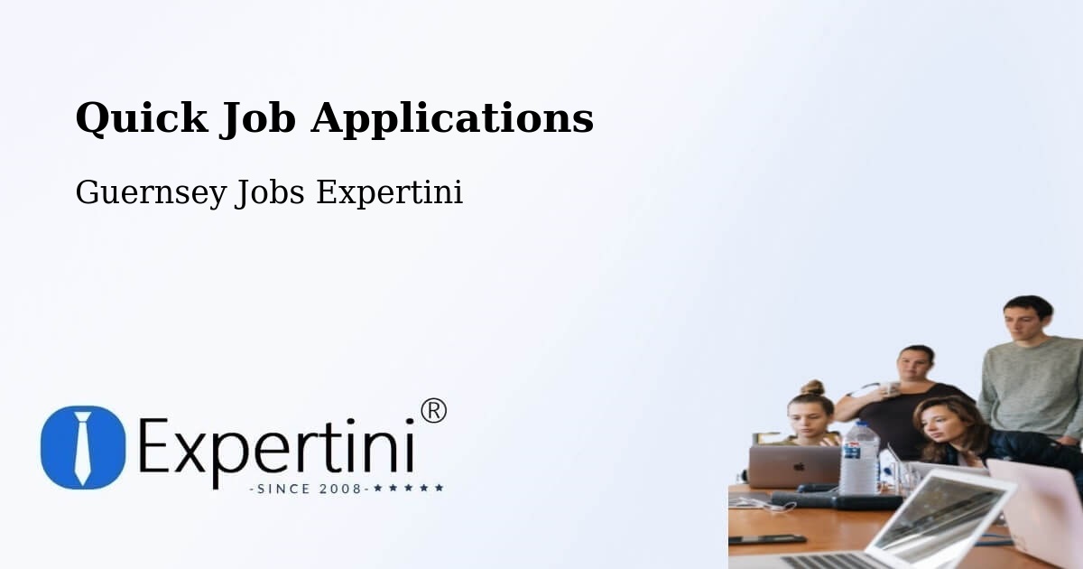 Quick Apply Feature – Vingtaine De L’Epine - Guernsey Jobs Expertini