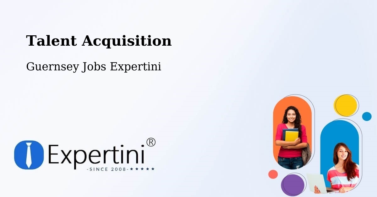 Post Jobs & Find Candidates in Vingtaine De L’Epine – Talent Acquisition Solutions - Guernsey Jobs Expertini